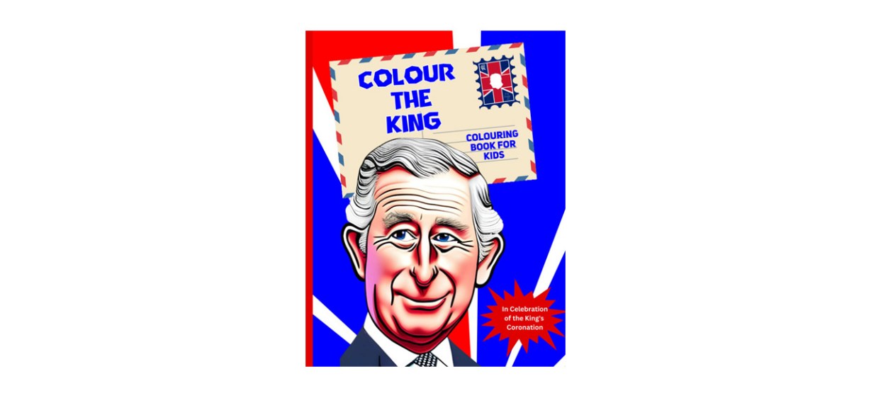 Best Color The King: King Charles III Coloring Book